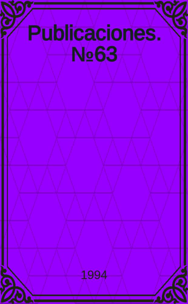 [Publicaciones]. №63 : Crisis y futuro de la empresa pública