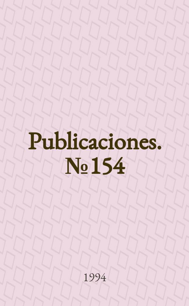 [Publicaciones]. №154 : Las elecciones municipales ...