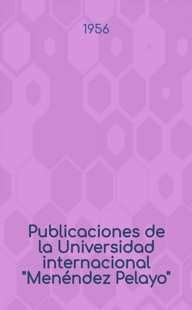 Publicaciones de la Universidad internacional "Menéndez Pelayo"