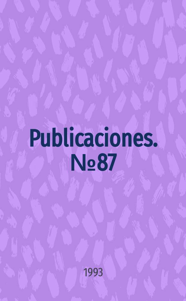 [Publicaciones]. №87 : Congreso mexicano de derecho procesal (13; 1992; México)