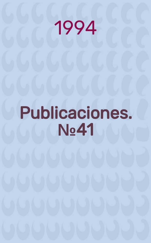 [Publicaciones]. №41 : Estudios de historia jurídica