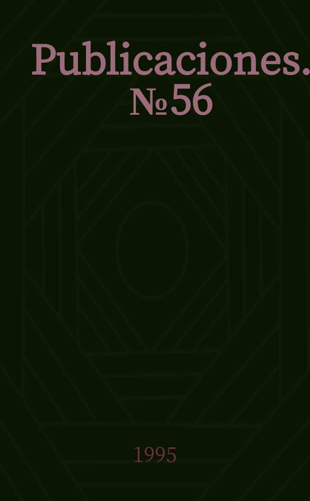 [Publicaciones]. №56 : México: una forma republicana de gobierno