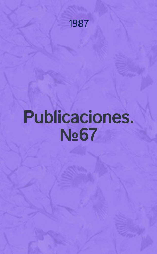 [Publicaciones]. №67 : La intervenci&oacute;n federal ...