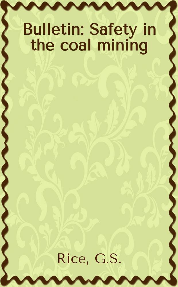 Bulletin : Safety in the coal mining