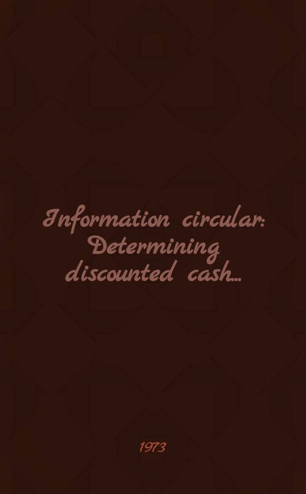 Information circular : Determining discounted cash ...