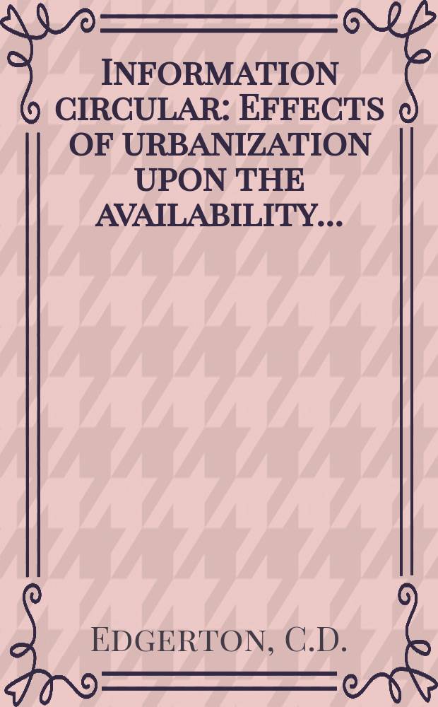 Information circular : Effects of urbanization upon the availability ...