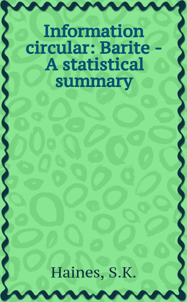Information circular : Barite - A statistical summary