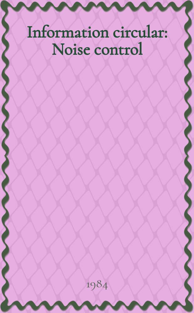 Information circular : Noise control