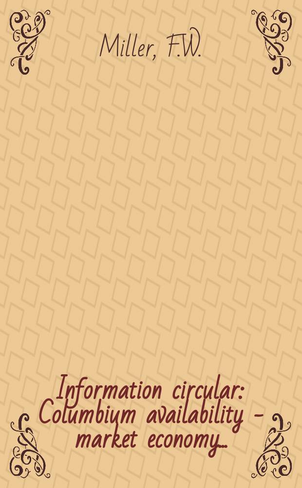 Information circular : Columbium availability - market economy ...