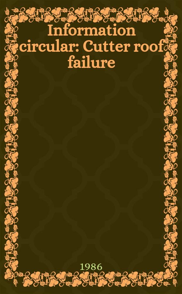 Information circular : Cutter roof failure