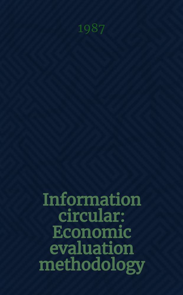 Information circular : Economic evaluation methodology