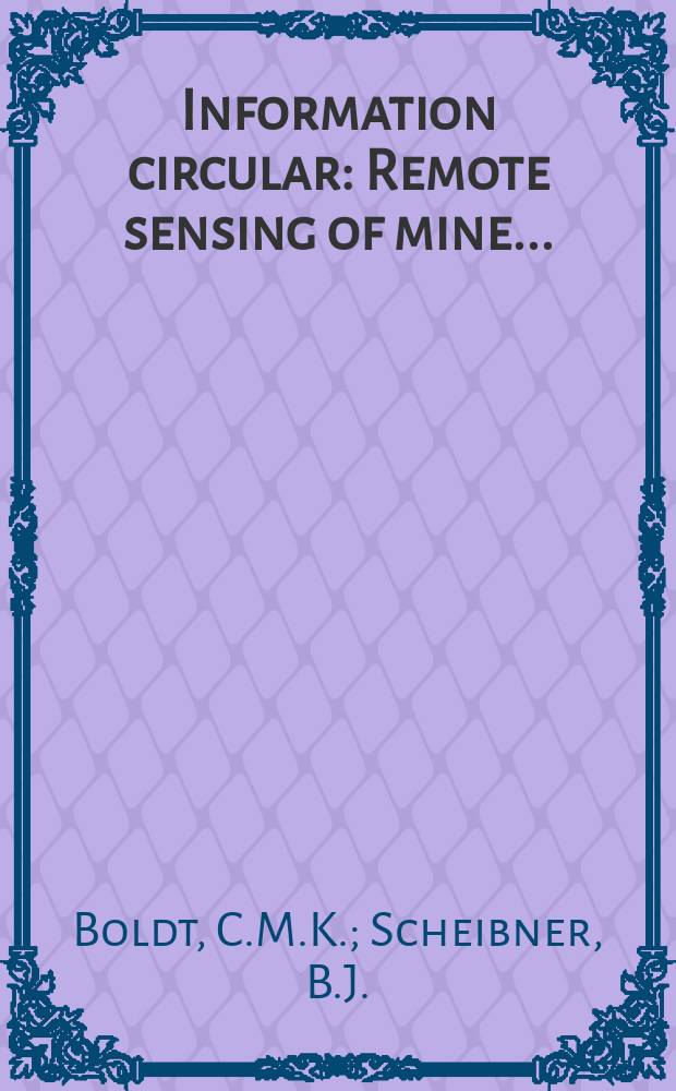 Information circular : Remote sensing of mine ...