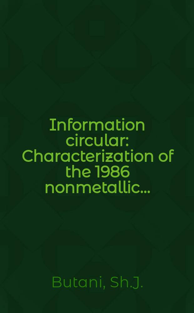 Information circular : Characterization of the 1986 nonmetallic ...