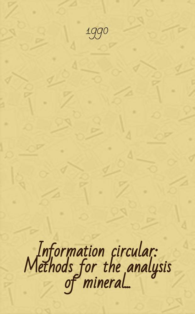 Information circular : Methods for the analysis of mineral ...