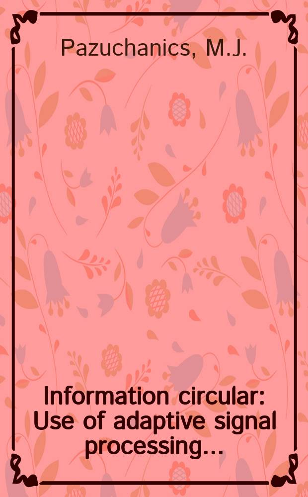 Information circular : Use of adaptive signal processing ...