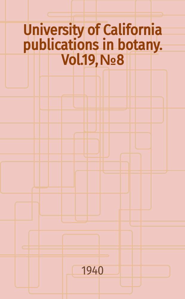 University of California publications in botany. Vol.19, №8 : New species of Melanophyceae from the Pacific coast of North America