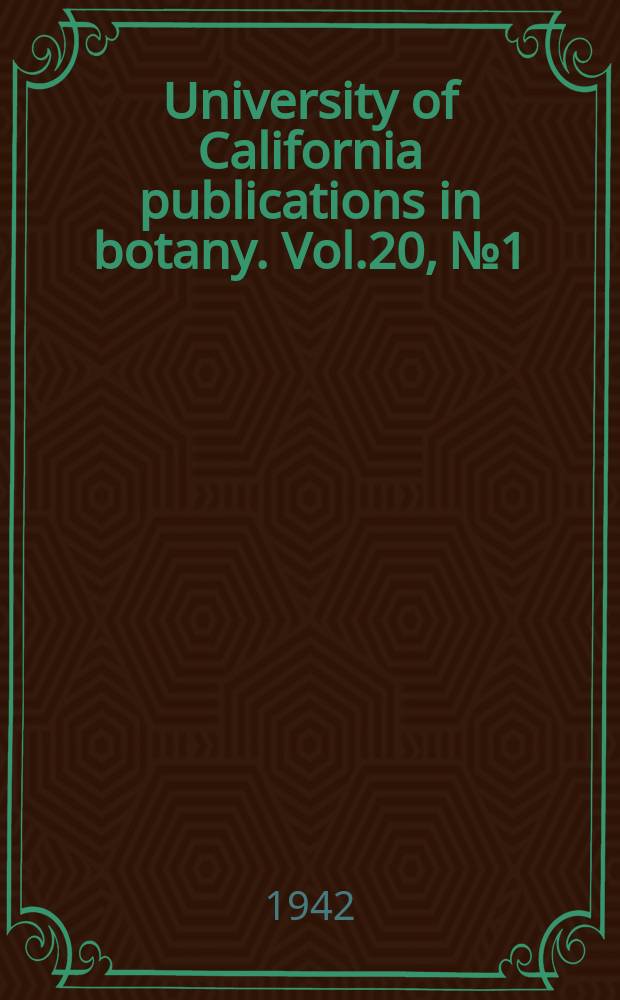 University of California publications in botany. Vol.20, №1 : The American species of Scutellaria