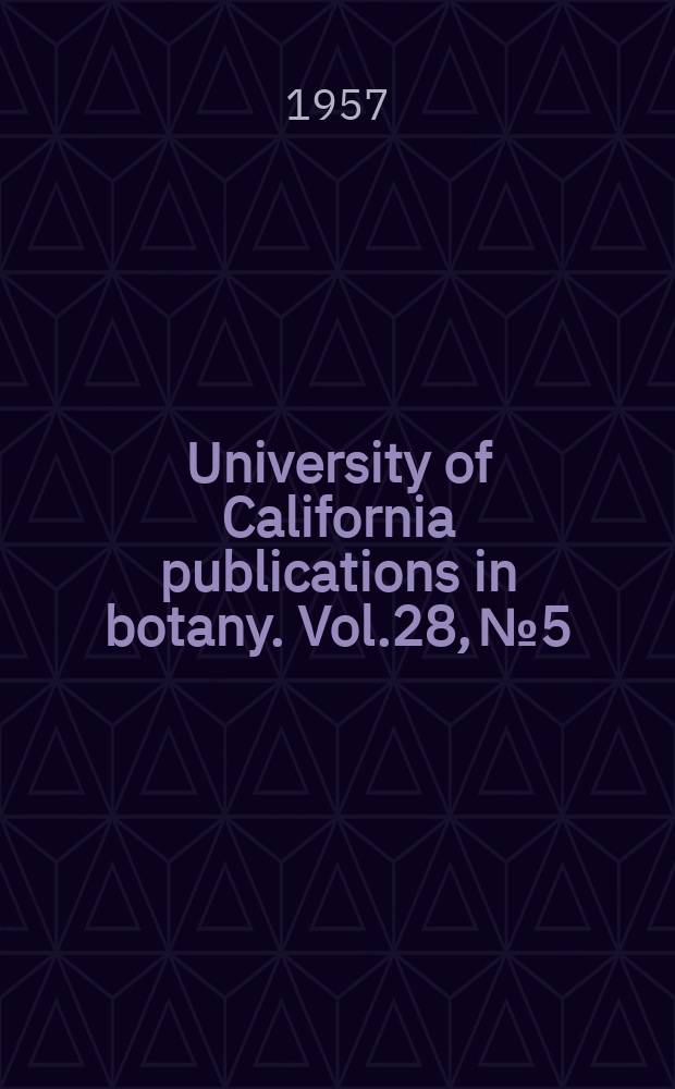 University of California publications in botany. Vol.28, №5 : Morphological studies on the Kallymeniaceae