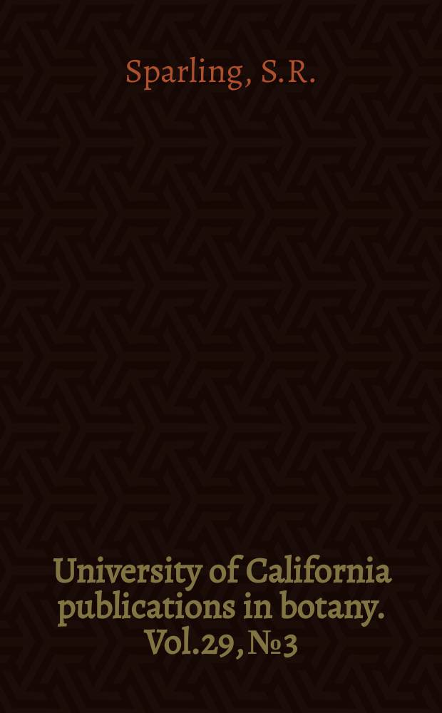 University of California publications in botany. Vol.29, №3 : The structure and reproduction of some members of the Rhodymeniaceae
