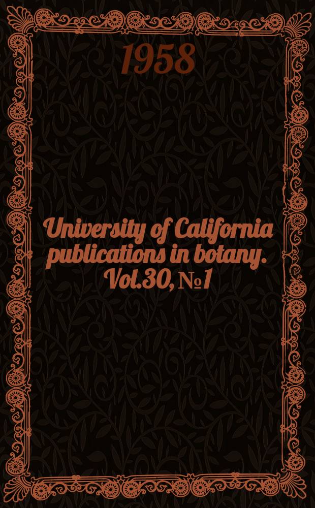 University of California publications in botany. Vol.30, №1 : Umbelliferae of Japan