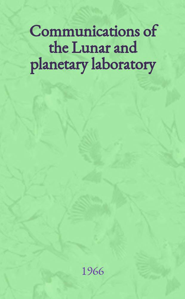 Communications of the Lunar and planetary laboratory