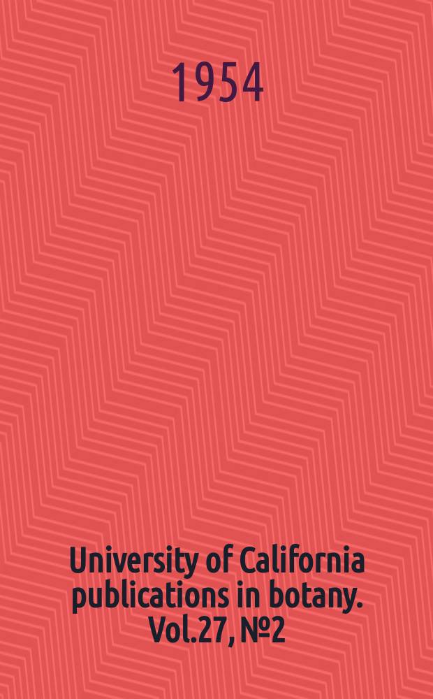 University of California publications in botany. Vol.27, №2 : The species of Macrocystis with special reference to those on Southern Australian coasts
