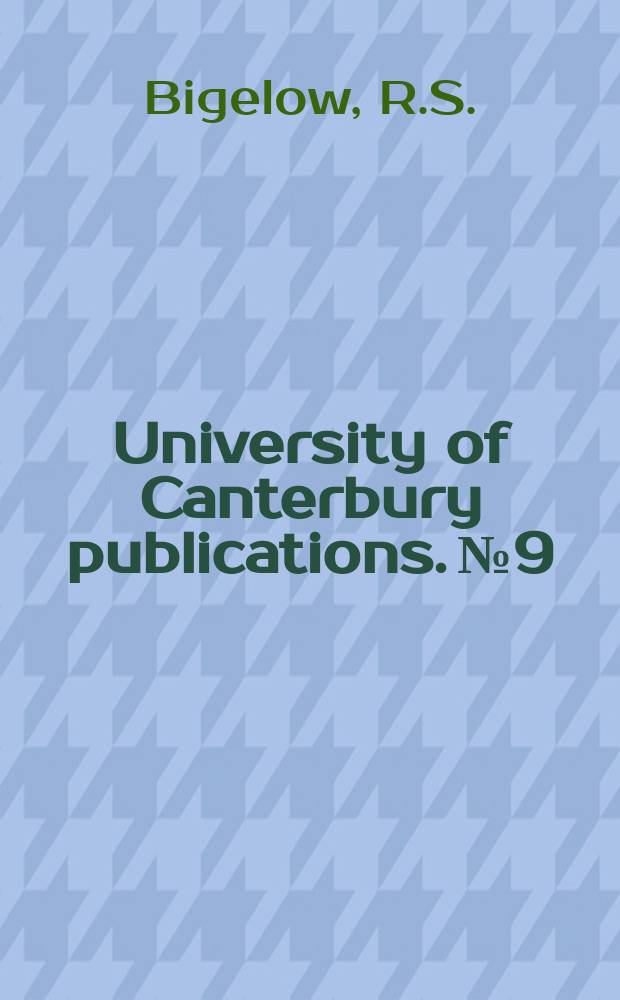 University of Canterbury publications. №9 : The grasshoppers (Acrididae) of New Zealand