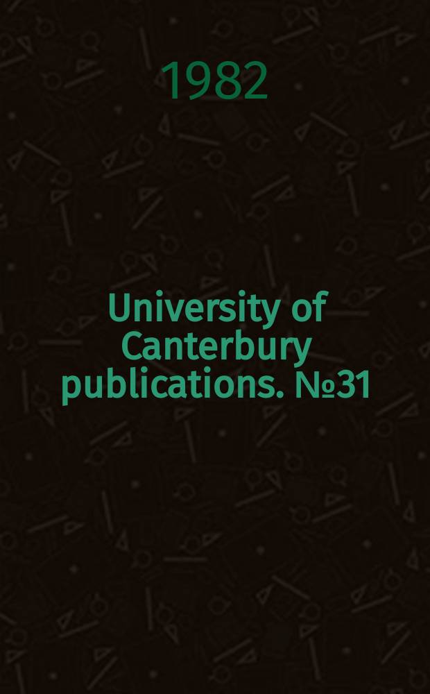 University of Canterbury publications. №31 : Engineering and society