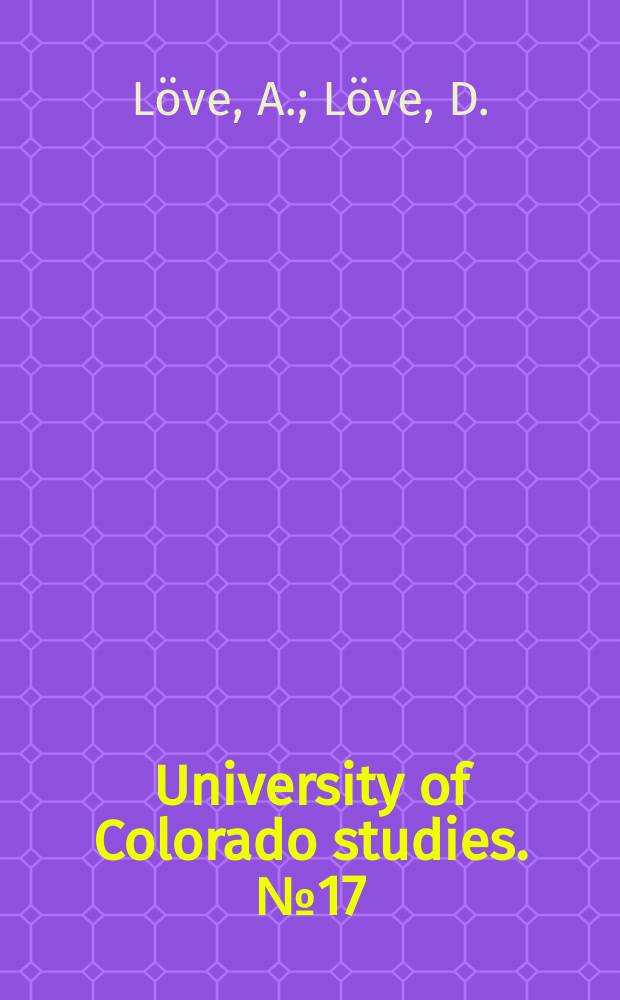 University of Colorado studies. №17 : Taxonomic remarks on Some American alpine plants