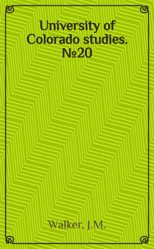 University of Colorado studies. №20 : Cnemidophorus tigris punctatus