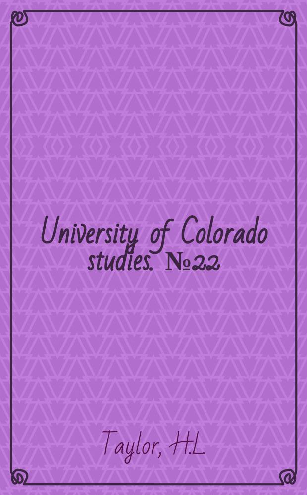 University of Colorado studies. №22 : Natural hybridization of the bisexual teiid lizard Cnemidophorus inornatus and the unisexual Cnemidophorus perplexus in southern New Mexico