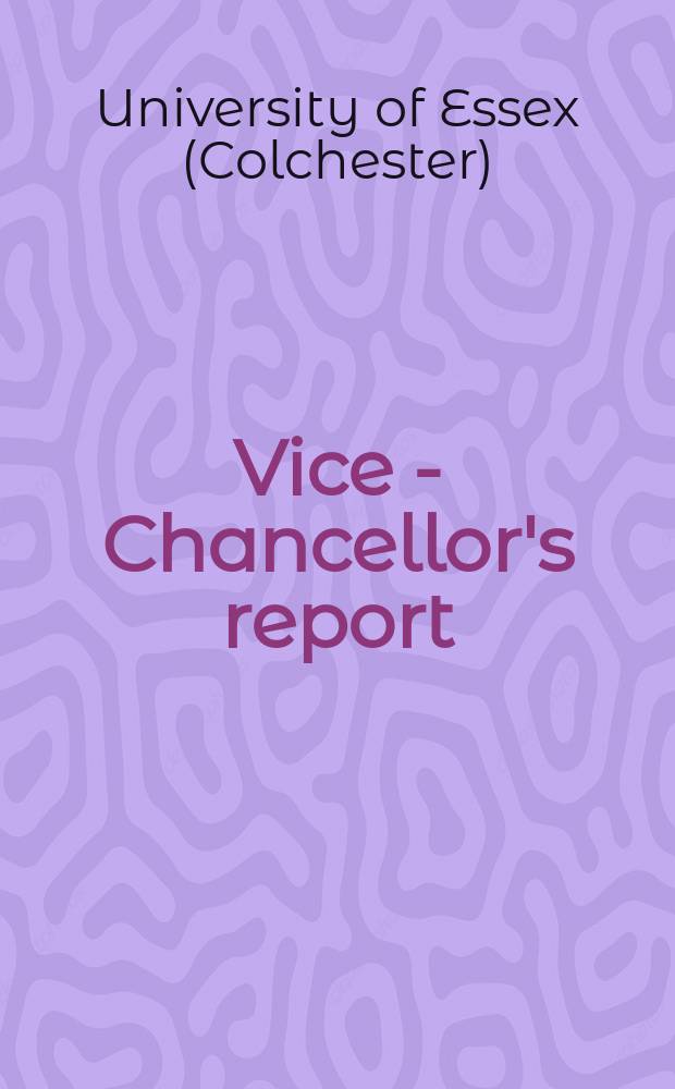 Vice - Chancellor's report