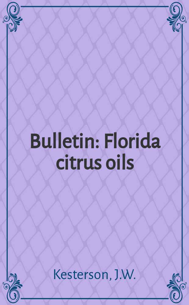 Bulletin : Florida citrus oils