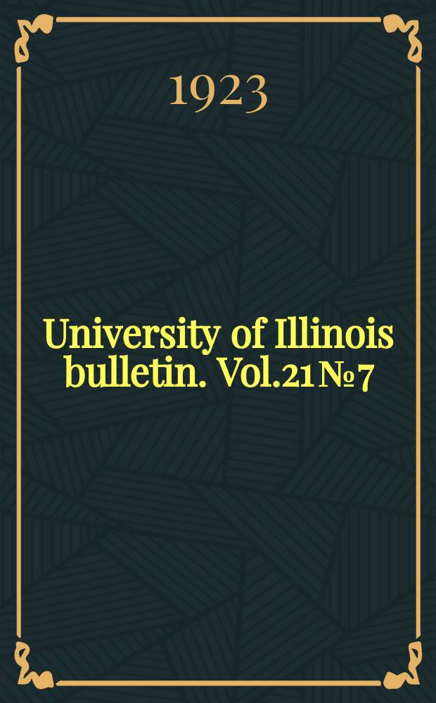 University of Illinois bulletin. Vol.21 №7 : The strength of concrete its relation to the cement aggregates and water