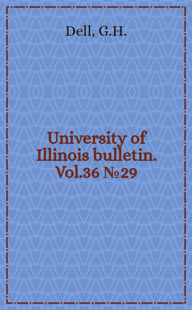 University of Illinois bulletin. Vol.36 №29 : The effects of errors or variations in the arbitrary constants of simultaneous equations