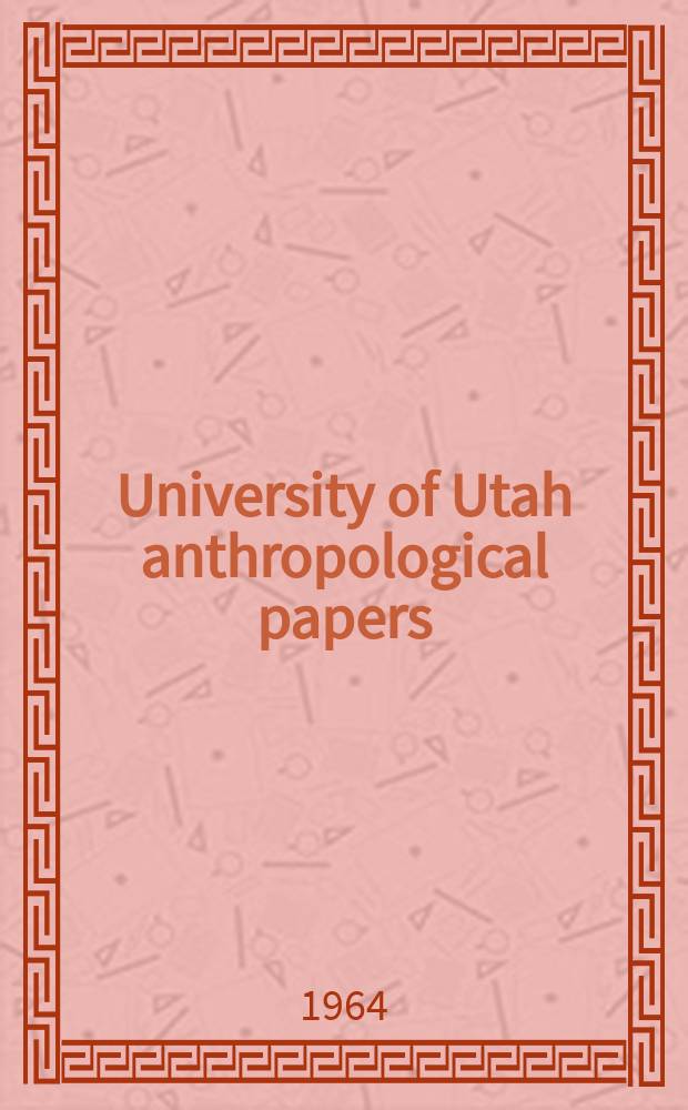 University of Utah anthropological papers
