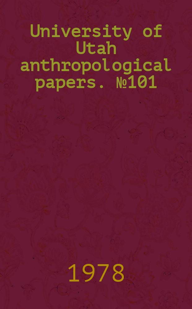 University of Utah anthropological papers. №101 : Cochimí and proto - Yuman
