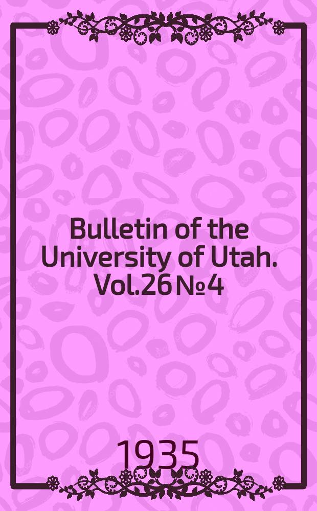 Bulletin of the University of Utah. Vol.26 №4 : Miscellaneous New American spiders
