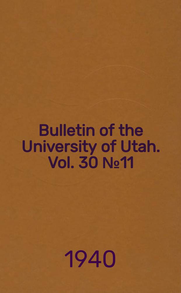 Bulletin of the University of Utah. Vol. 30 №11 : New genera and species of North American Paraiuidae