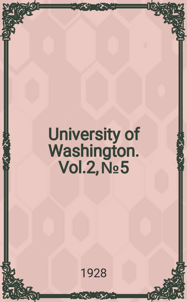 University of Washington. Vol.2, №5 : A further analysis of the first salmon...