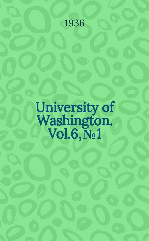University of Washington. Vol.6, №1 : The Quinault Indians