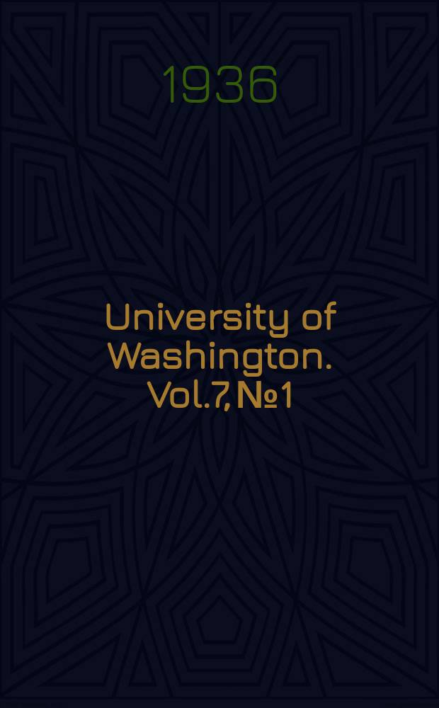 University of Washington. Vol.7, №1 : Texts in Chinook jargon