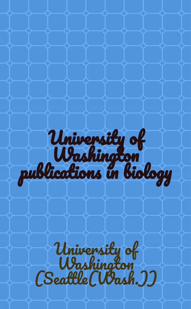 University of Washington publications in biology