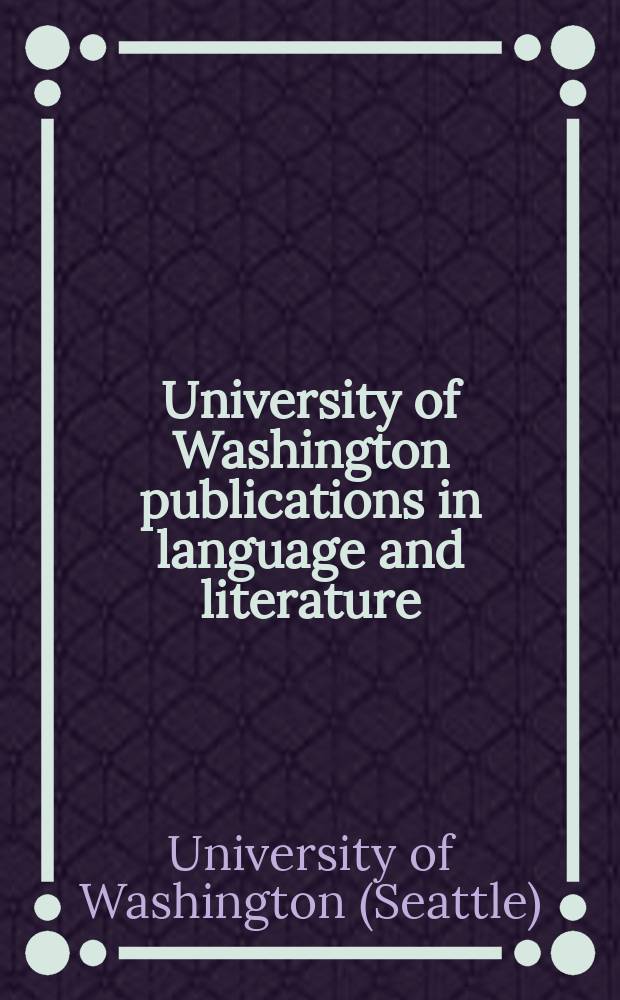University of Washington publications in language and literature