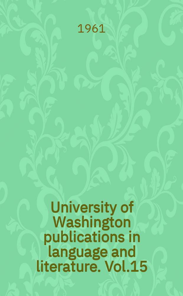University of Washington publications in language and literature. Vol.15 : The Romance of Perceval in prose