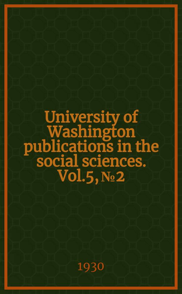 University of Washington publications in the social sciences. Vol.5, №2 : Pupil mobility in the public schools...