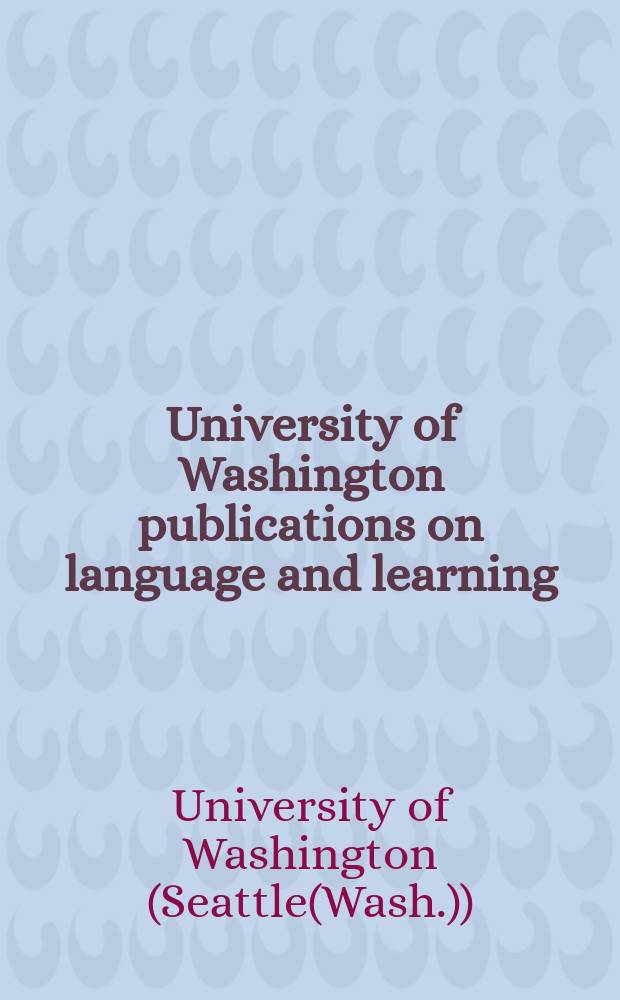 University of Washington publications on language and learning