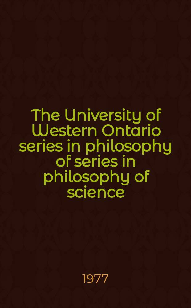 The University of Western Ontario series in philosophy of series in philosophy of science : A ser. of books on philosophy of science, methodology a. epistemology publ. in connection with the Univ. of Western Ontario philosophy of science programme. Vol.8 : Images perception and knowledge