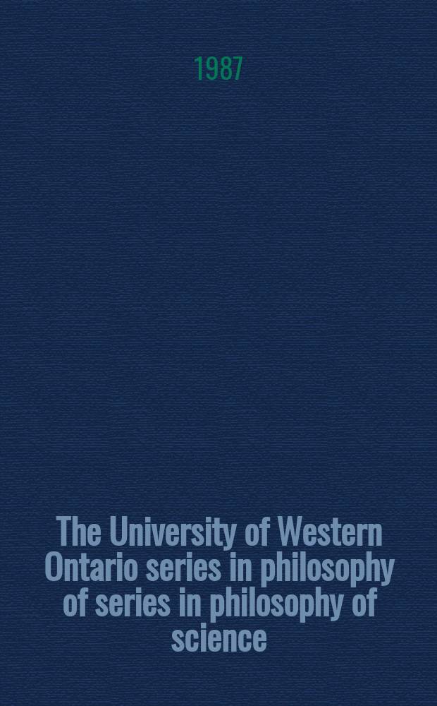 The University of Western Ontario series in philosophy of series in philosophy of science : A ser. of books on philosophy of science, methodology a. epistemology publ. in connection with the Univ. of Western Ontario philosophy of science programme. Vol.36 : Advances in the statistical sciences