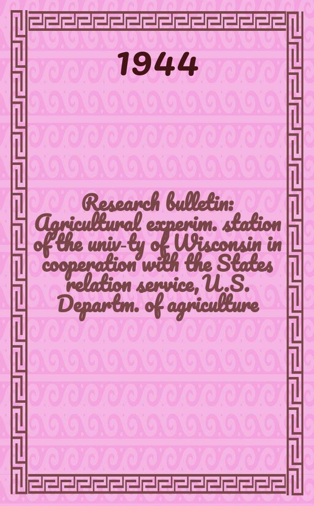 Research bulletin : Agricultural experim. station of the univ-ty of Wisconsin in cooperation with the States relation service, U.S. Departm. of agriculture : Ascochyta diseases of canning pea